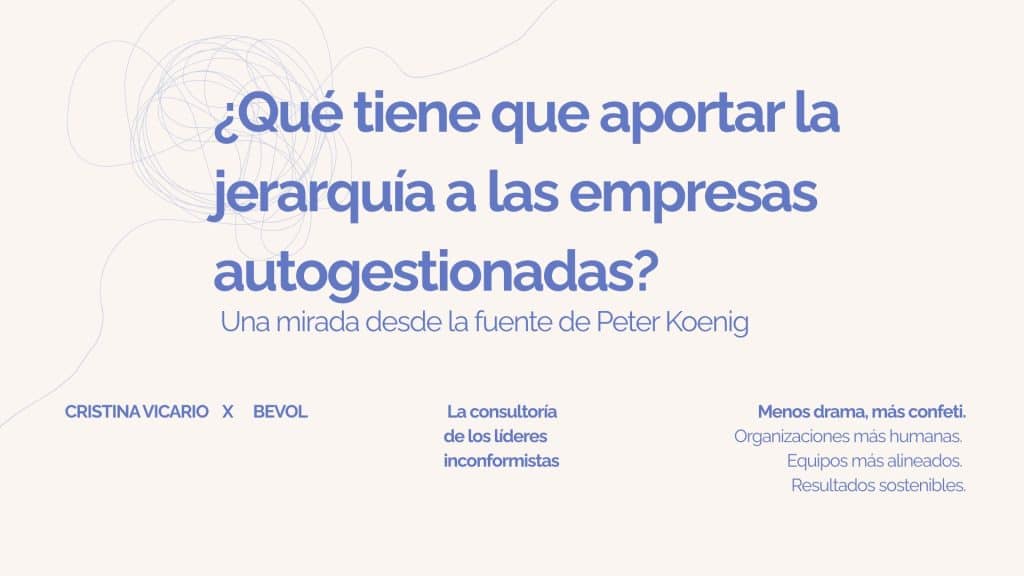 Taller jerarquía en autogestión. trabajo de la fuente